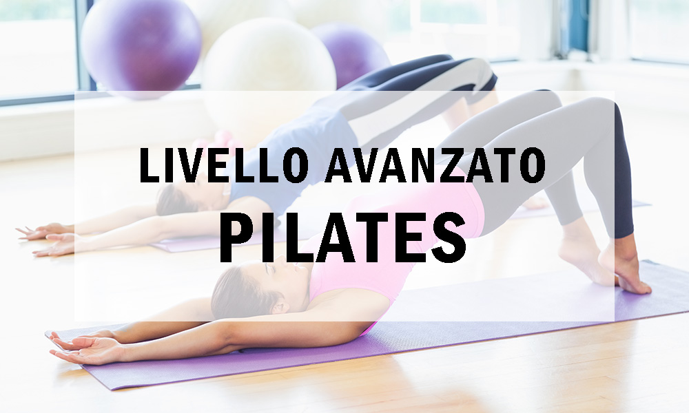 Corso di Pilates - Livello Avanzato