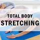 Total Body Stretching