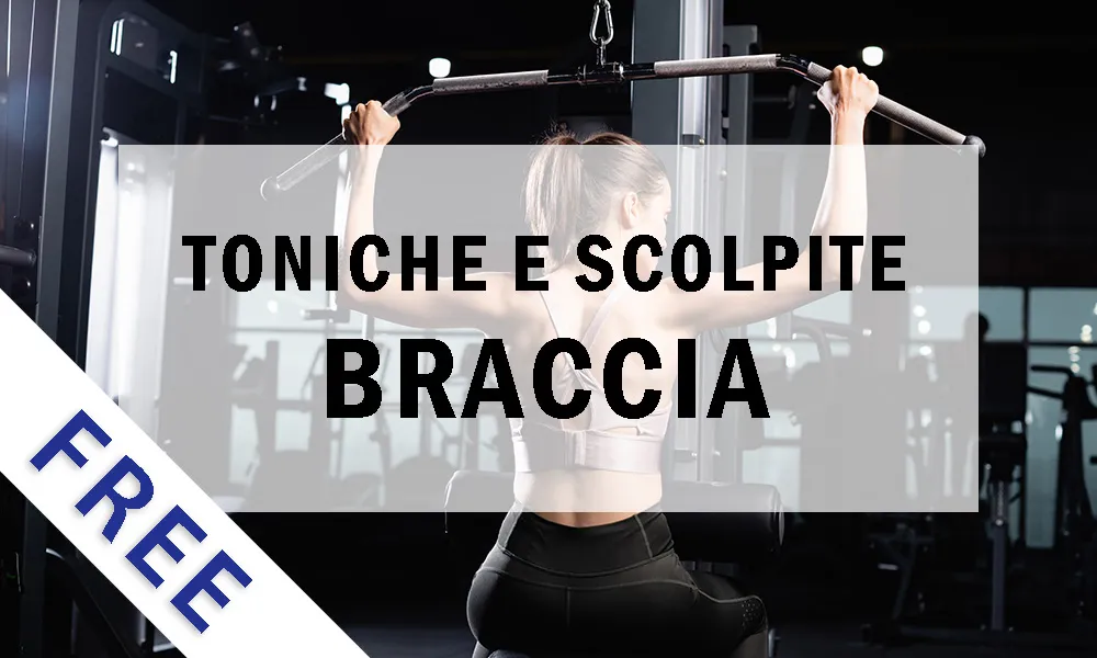 Scolpisci e tonifica le tue braccia Lezione di Prova